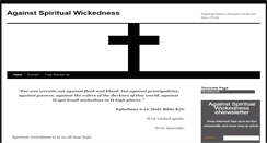 Desktop Screenshot of againstspiritualwickedness.com
